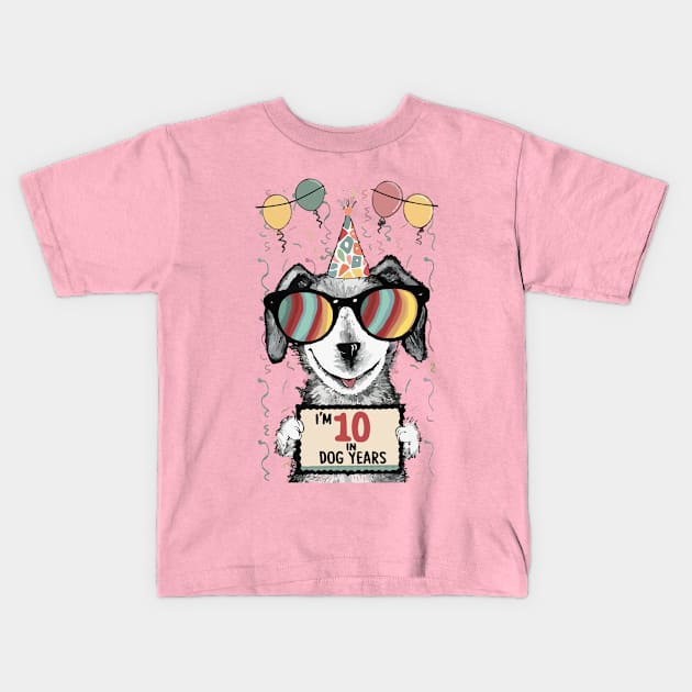 I'm 10 in Dog Years Kids T-Shirt by Cheeky BB